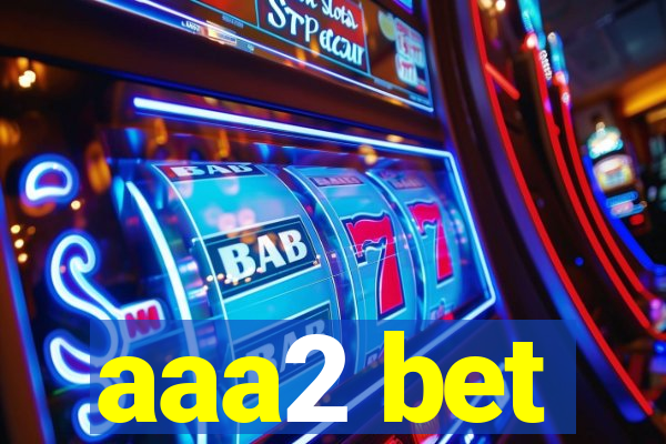 aaa2 bet